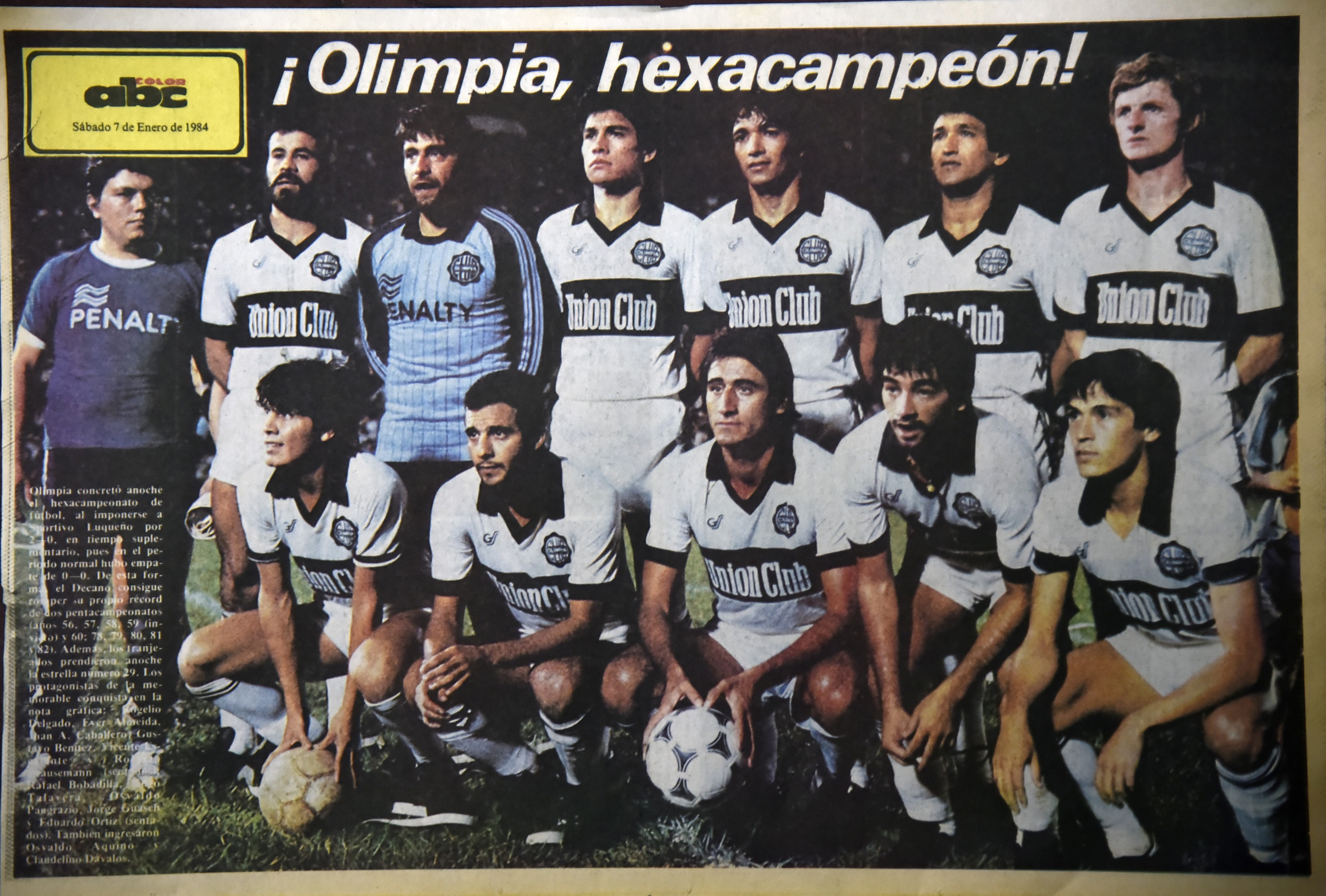 Uno de los grandes equipos de Olimpia que lo integraron Rogelio Delgado, a su izquierda, Éver Almeida, Juan Anastacio Caballero, Gustavo Benítez, Vicente Escalante y Roberto Kraussemann (de pie); Rafael Bobadilla, Hugo Talavera, Osvaldo Pangrazio, Jorge Guasch y Eduardo Ortiz (en cuclillas). Fue en el triunfo por 2-1 sobre Luqueño, el 6 de enero de 1984, en el tercer juego del segundo triangular final del campeonato de la temporada de 1983.